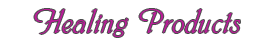Healing Products